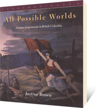 All Possible Worlds by Justine Brown
