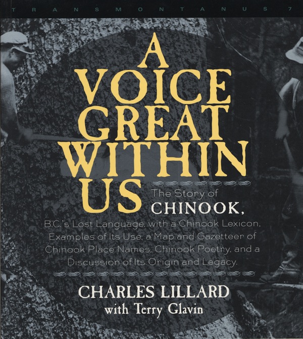 A Voice Great Within Us by Charles Lillard, Terry Glavin