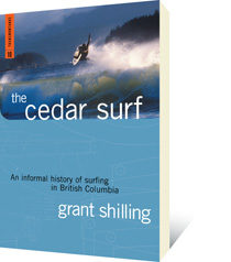 The Cedar Surf by Grant Shilling