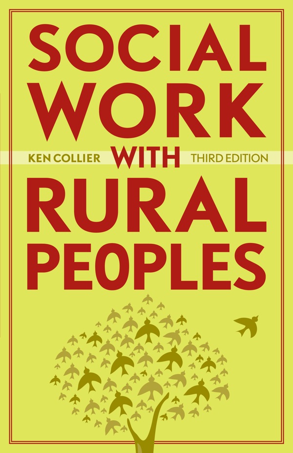 Social Work With Rural Peoples by Ken Collier
