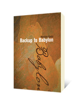 Backup to Babylon by Maxine Gadd