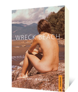 Wreck Beach by Carellin Brooks