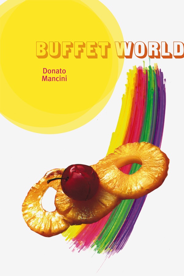 Buffet World by Donato Mancini