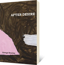 After Desire by George Stanley