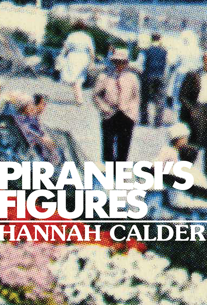 Piranesi's Figures by Hannah Calder