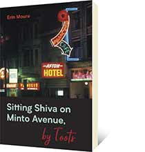 Sitting Shiva on Minto Avenue, by Toots by Erin Moure
