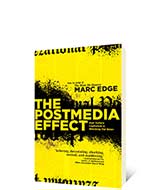 The Postmedia Effect by Marc Edge